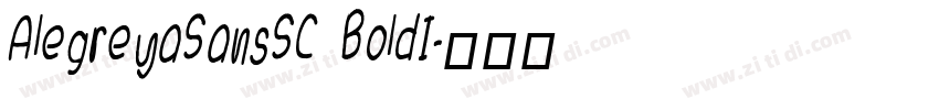 AlegreyaSansSC BoldI字体转换